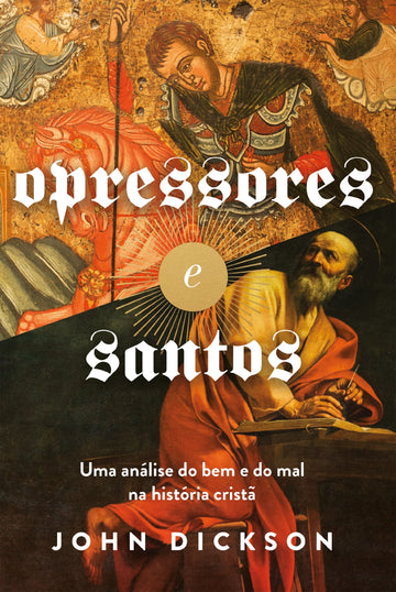 Opressores e Santos