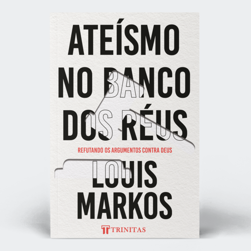 ateismo-no-banco-dos-reus-louis-markos