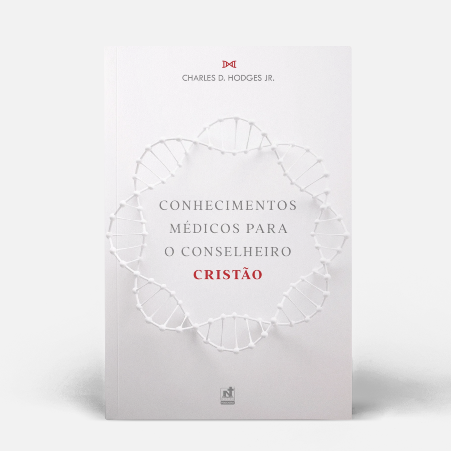 Conhecimentos Médicos para o Conselheiro Cristão