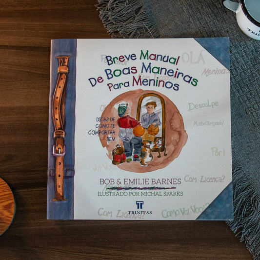 Breve Manual de Boas Maneiras para Meninos