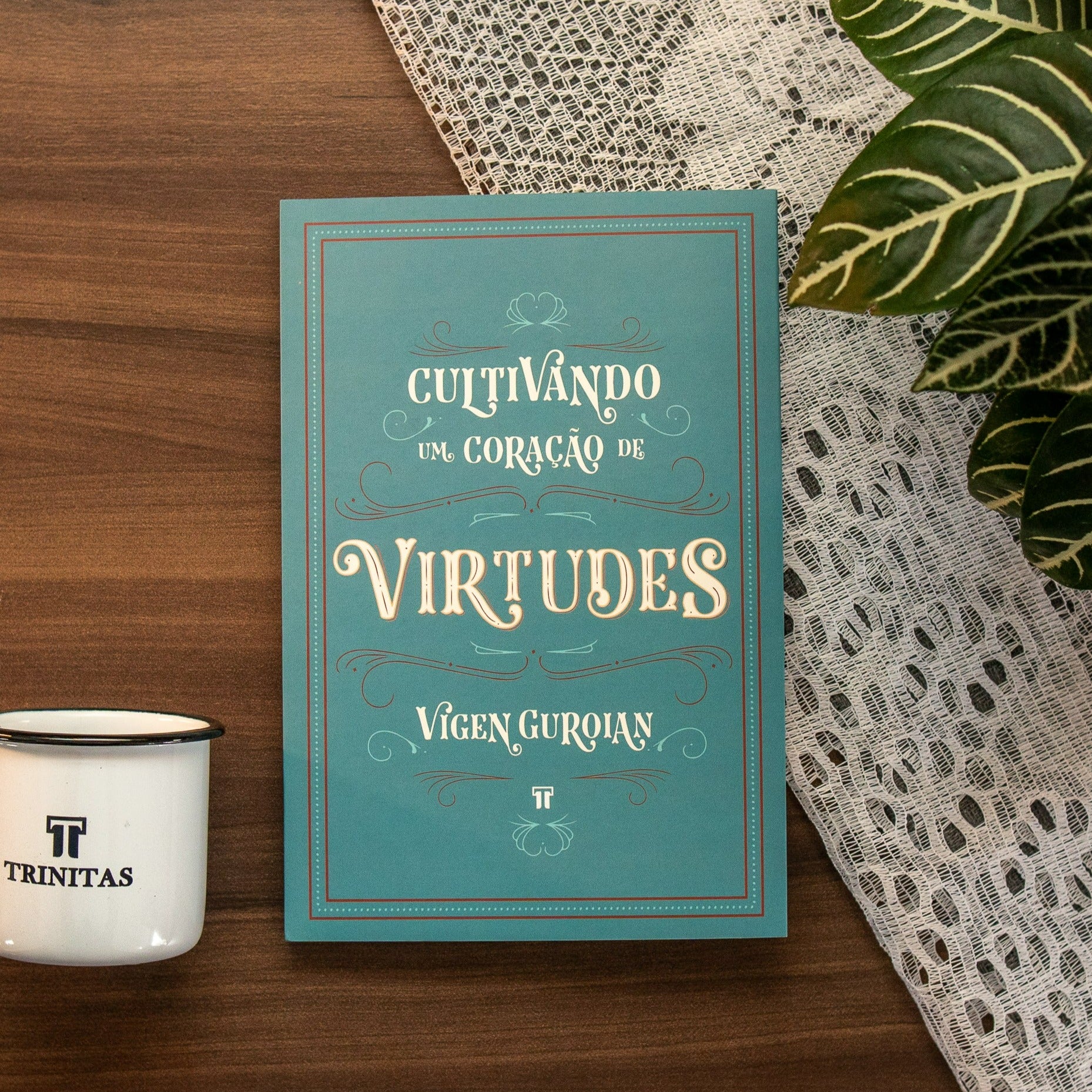 Cultivando um Coração de Virtudes