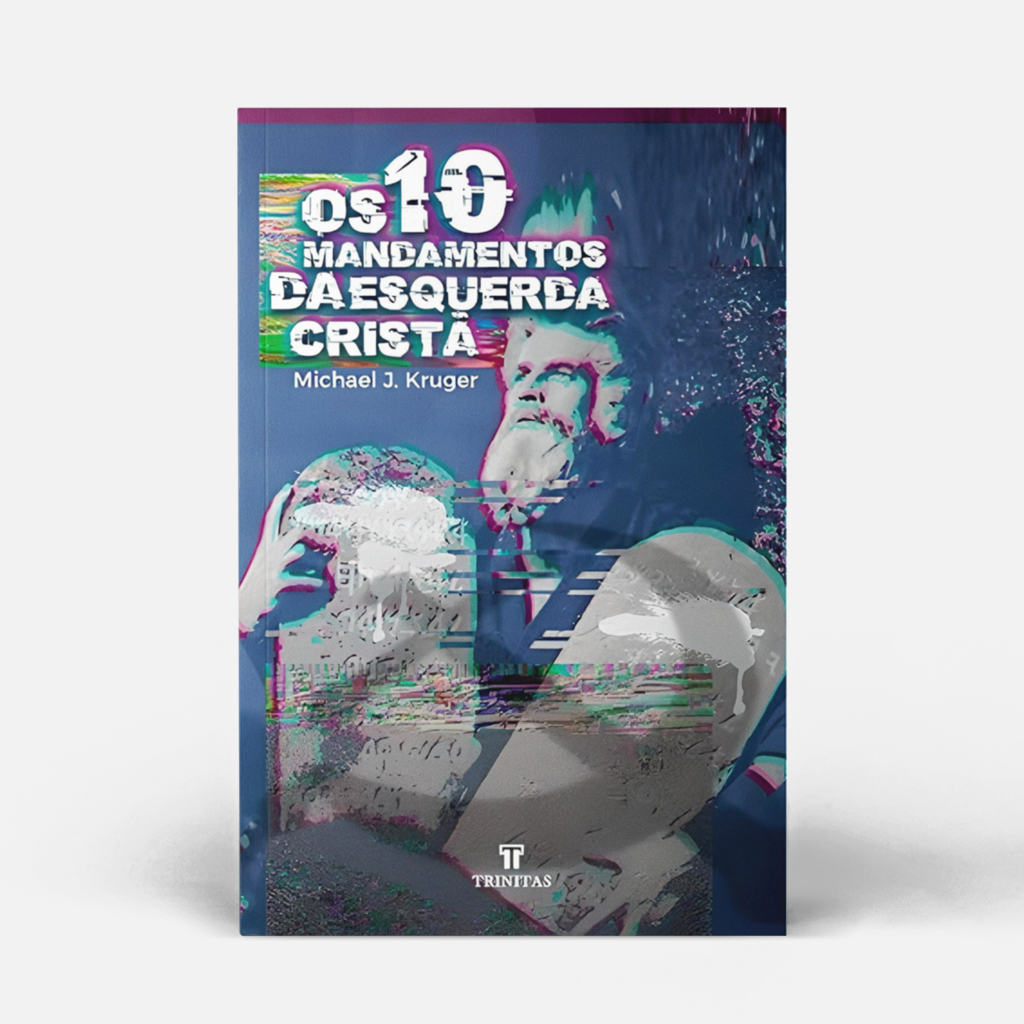 Os 10 Mandamentos da Esquerda Cristã