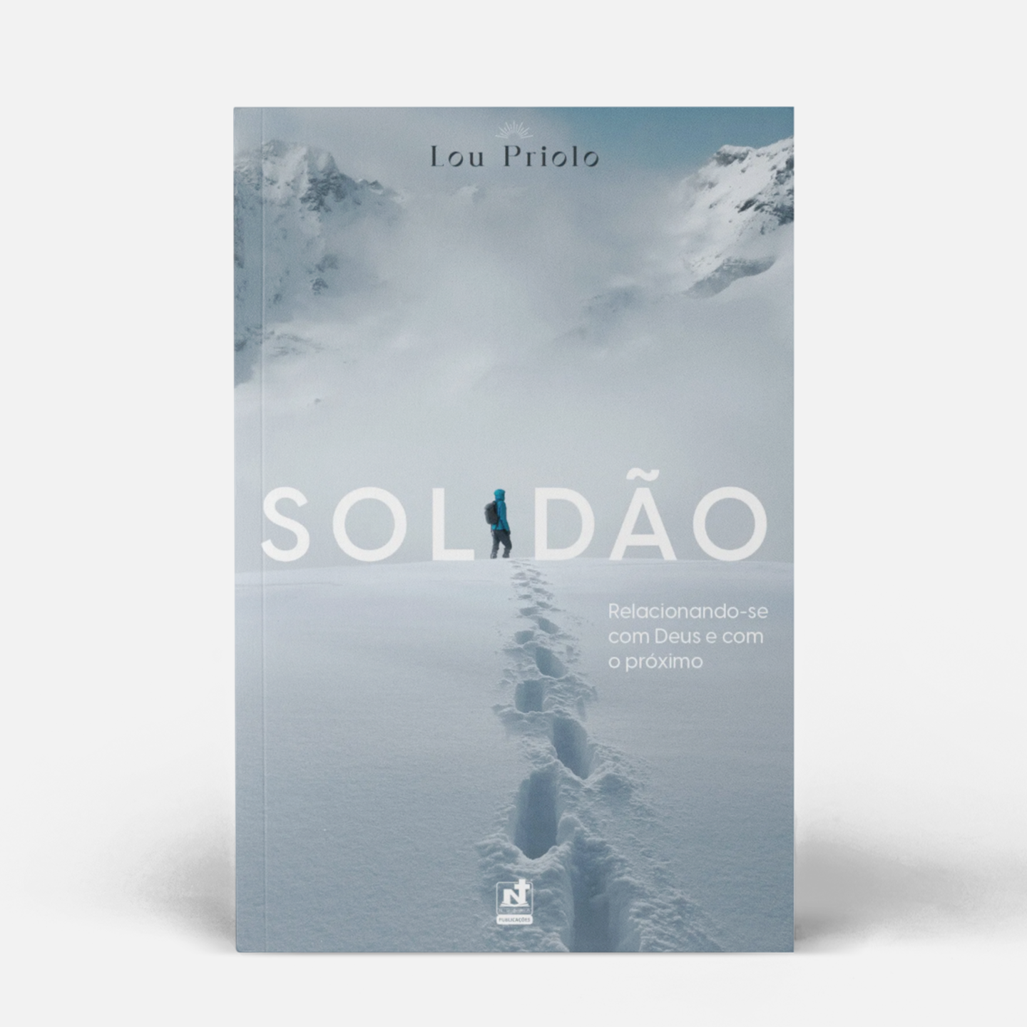 Solidão: Relacionando-se com Deus e com  Próximo