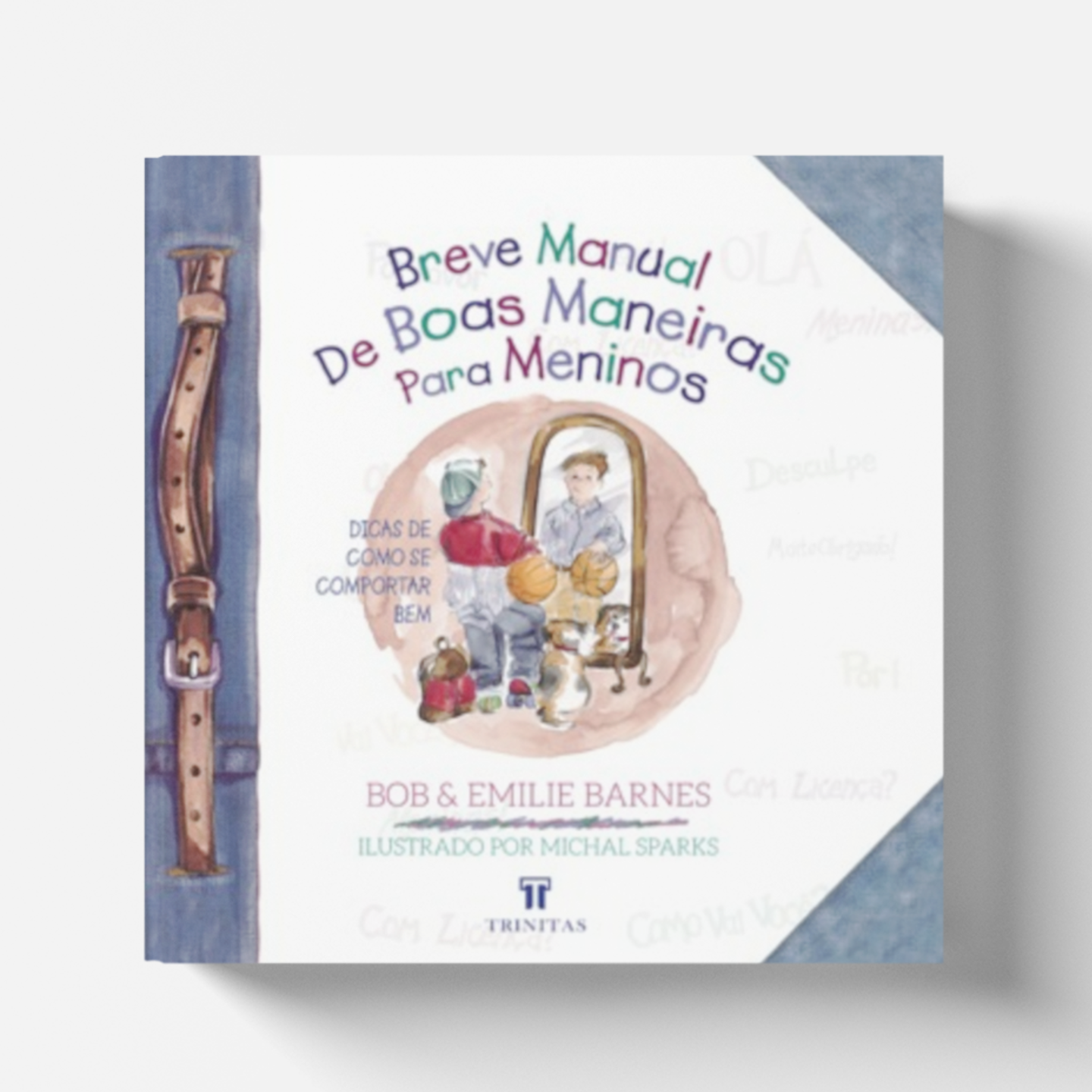 Breve Manual de Boas Maneiras para Meninos