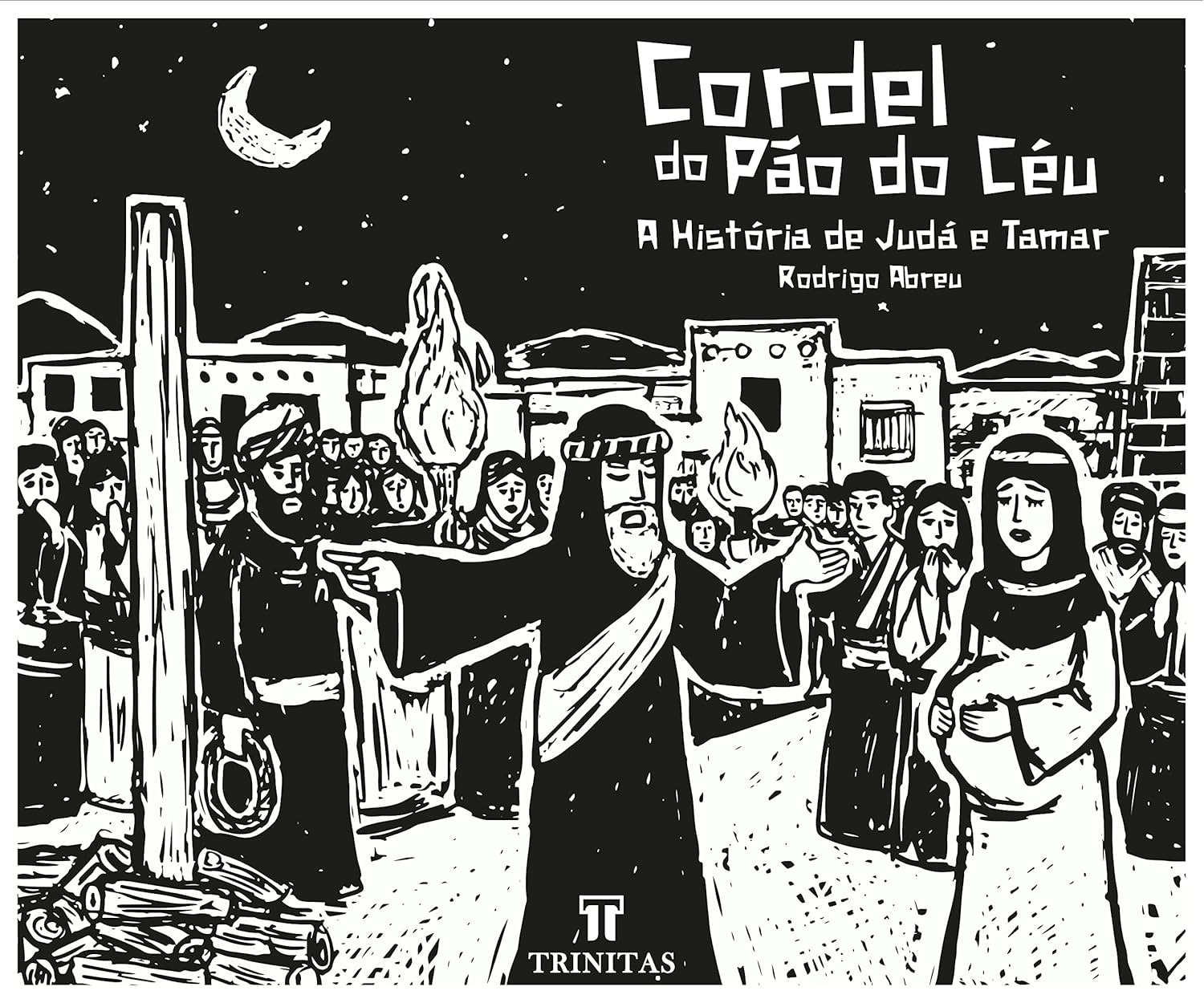 Cordel do Pão do Céu: A história de Judá e Tamar