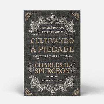 Cultivando a Piedade: Leituras diárias para o crescimento na fé