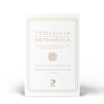 Teologia Sistemática John MacArthur