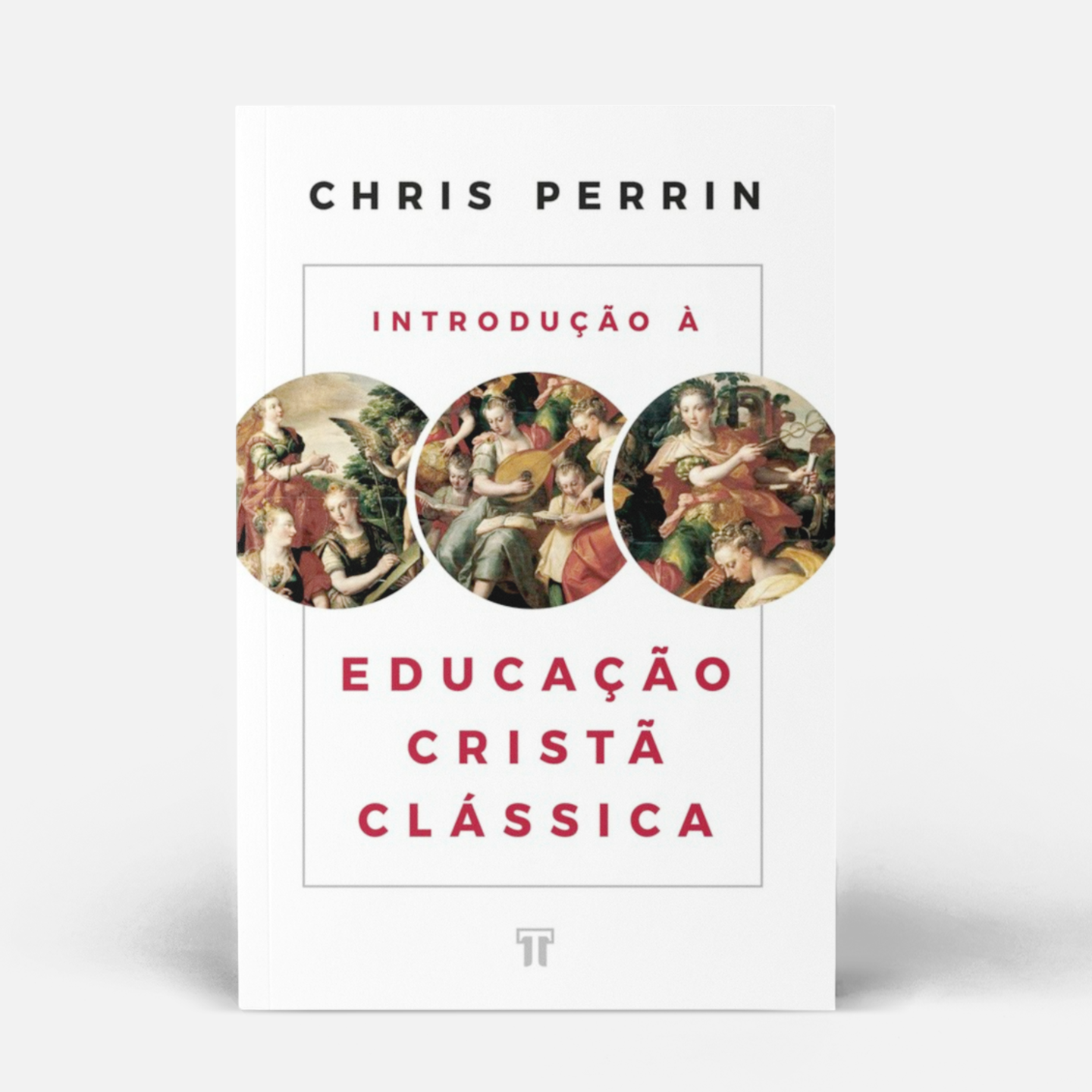 Introdução à educação cristã clássica